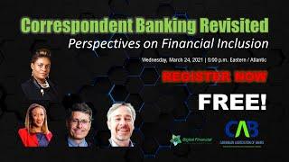 Correspondent Banking Revisited: Perspectives on Financial Inclusion