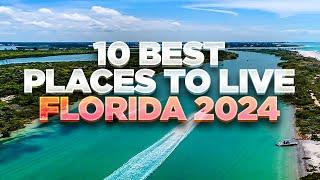 Top 10 BEST PLACES TO LIVE In Florida [2024] | updated & improved!