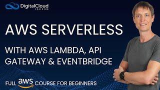 AWS Serverless with AWS Lambda, API Gateway & EventBridge | Full Course for Beginners