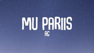 AG - Mu Pariis (Lyrics/Sõnad)