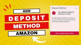 How to Add or Update Deposit Method in Amazon Seller Account |  Payoneer Account in Amazon Seller