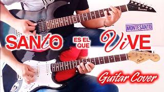 Santo Es El Que Vive️MontesantoGuitar Cover(TAB)