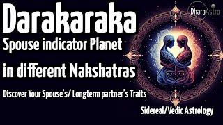 Darakaraka in different Nakshatra | Vedic astrology | Spouse Significator #astrology