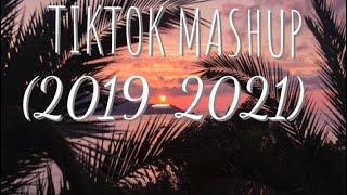 TIKTOK MASHUP (2019-2021) clean