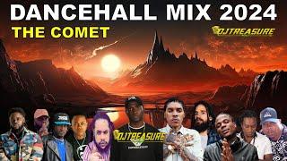 DANCEHALL MIX 2024 | THE COMET | VYBZ KARTEL, MASICKA, KRAFF | DJ TREASURE