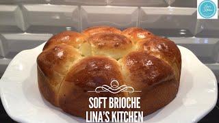 Soft Brioche - Lina’s Kitchen