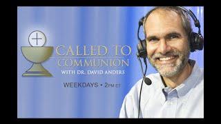 Called to Communion - January, 8th 2025 - with Dr. David Anders