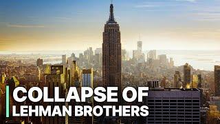 The Collapse Of Lehman Brothers | Global Financial Market