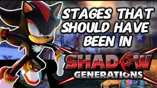 The Stages That Should Have Been In Shadow Generations