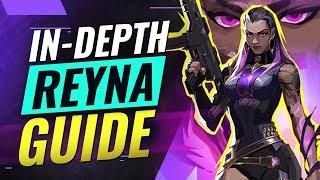 The ONLY Reyna Guide You'll EVER NEED - Valorant