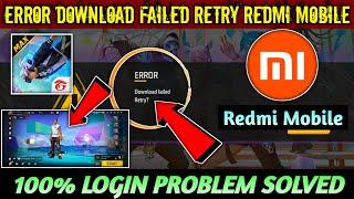 Free fire max error download failed retry problem redmi Mobile | free fire login problem redmi phone