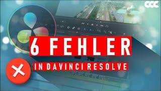 6 FEHLER in Davinci Resolve, die ihr unbedingt vermeiden solltet! (Tutorial Deutsch)