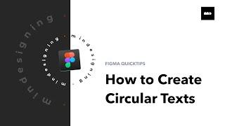 How to Create Circular Text in Figma: Simple Tutorial