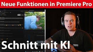 Tutorial: Neue Funktionen in Premiere Pro - Schnitt mit KI