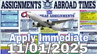 Assignment Abroad Times Today 11/1/2025 || job vacancy for Gulf countries ||