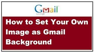 How to set your own image as Gmail background