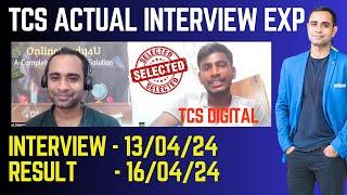 TCS Actual Interview Experience | Selected in TCS Digital | Date 16/04/2024