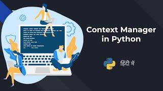 Context Manager in Python (Hindi)