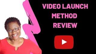 Video Launch Method is live now