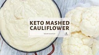 Keto Mashed Cauliflower Recipe