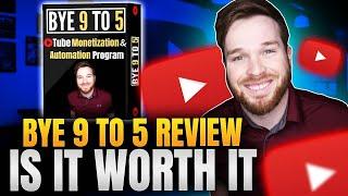 Jordan Mackey - Is Bye 9 to 5 YouTube Automation Course Worth It In 2023