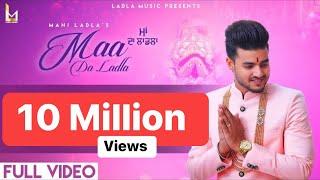 Mani Ladla  Maa Da Ladla  Jatinder Jeetu   Navratri Special Song 2021 FULL HD