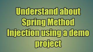 35.Spring Method Injection | Inject Prototype Into Singleton Bean in Spring