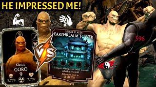 MK Mobile. Klassic Goro Impressed Me in Earthrealm Tower! Strength and Weaken???