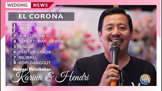 EL CORONA FULL VERSION (PERNIKAHAN KARINA & HENDRI HOTEL MERCURE SAMARINDA)