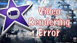 Video Rendering Error 50 in iMovie 10.0.2 | Tutorial 32