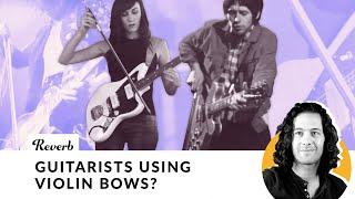 Using Violin Bows on Electric Guitar