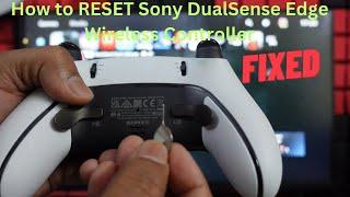How to RESET Sony DualSense Edge Wireless Controller (PlayStation 5) when pairing issue