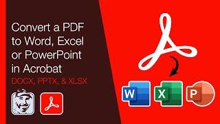 Convert a PDF to Word, Excel or PowerPoint in Acrobat (DOCX, PPTX, & XLSX)