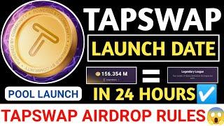 TAPSWAP POOL LAUNCHAIRDROP RULES CHANGELAUNCH DATE IN 24 HOURS️DON'T MISS#hamsterkombat #tapswap