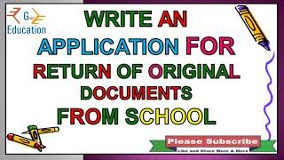 application for original document return | Application for return of original documents from School