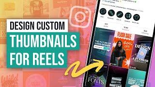 How To Make Custom Reel Cover Photos On Instagram