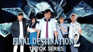 Final Destination TikTok Series (Season 2) Compilation