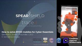 [Spear Shield] How to solve BYOD for Cyber Essentials  - Live Webinar Recording