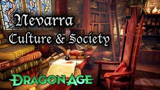 Dragon Age Lore - Nevarra Culture & Society