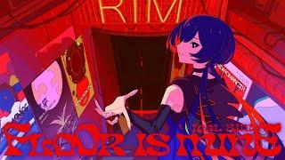 FLOOR IS MINE - Skaai feat. BIM Covered by 理芽 / RIM