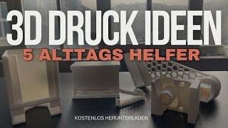 5 KOSTENLOSE 3D Druck Ideen für deinen Alltag! 