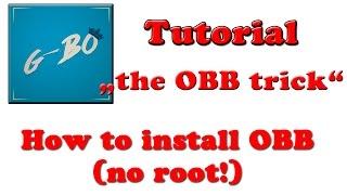 Tutorial: How to install OBB / Game-Data (no root) -  The OBB Trick =) @G-Bo