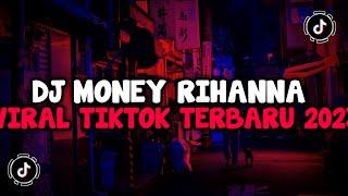 DJ MONEY RIHANNA (SLOWED & REVERB) JEDAG JEDUG MENGULAR VIRAL TIKTOK TERBARU 2023 YANG KALIAN CARI!