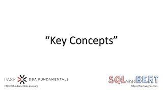 Key Concepts - DBA Fundamentals Quick Tip