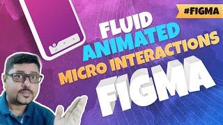 Creating Smooth Micro Animations  in Figma - Components and Variants - Smart Animation