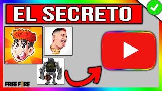 lᐈComo HACERSE FAMOSO en YouTube jugando FREE FIRE【Los SECRETOS de los GRANDES】