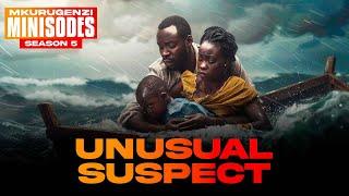 Unusual Suspect- Mkurugenzi Minisodes 5 Ep 12