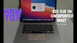 MacOS Big Sur in unsupported Mac!  (Easy)