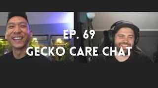 Gecko Care Chat | Ep. 69 of The Gecko Pod