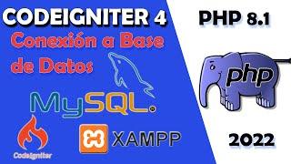 Codeigniter 4 - Conexión a base de datos MySQL - 2022